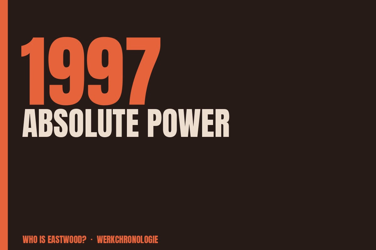 Redaktionelle Titelgrafik zu Absolute Power aus dem Jahr 1997