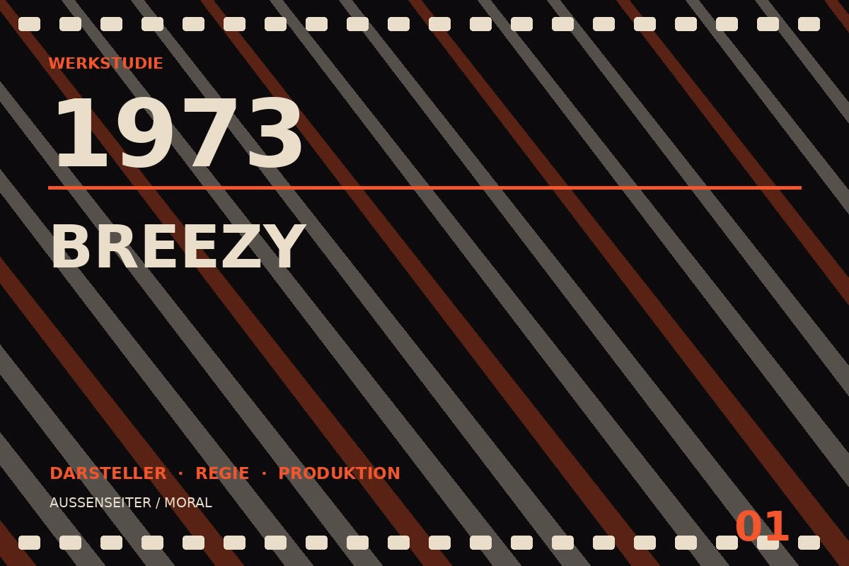 Werkstudie zu Breezy (1973)