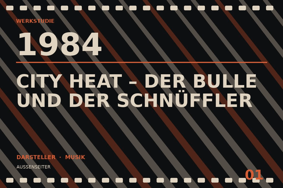 Werkstudie zu City Heat – Der Bulle und der Schnüffler (1984)