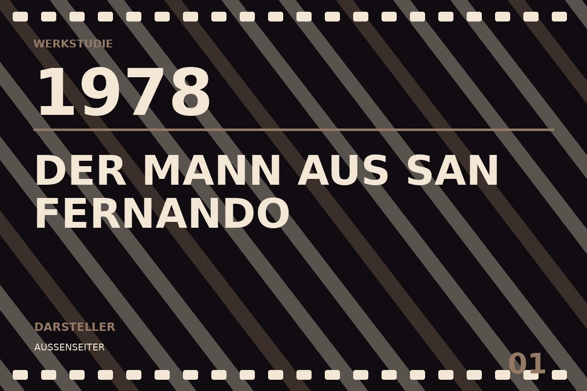 Werkstudie zu Der Mann aus San Fernando (1978)