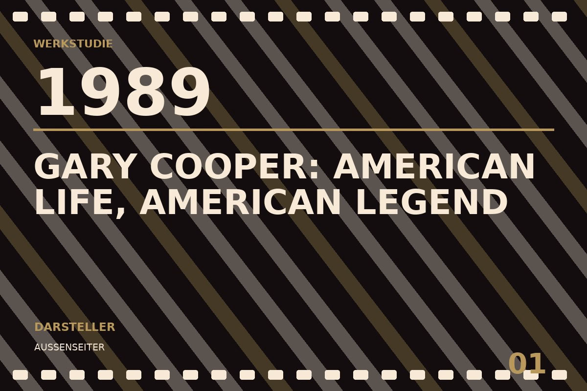 Werkstudie zu Gary Cooper: American Life, American Legend (1989)