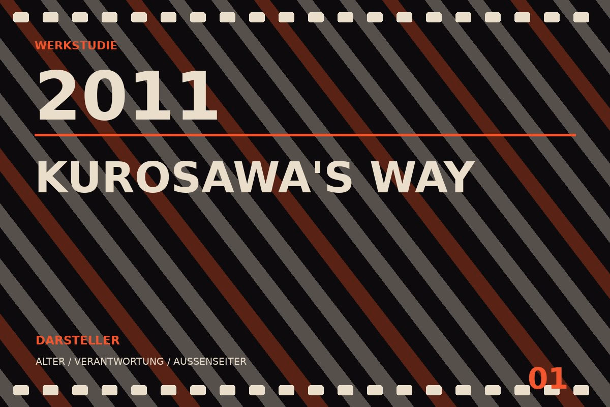 Werkstudie zu Kurosawa's Way (2011)