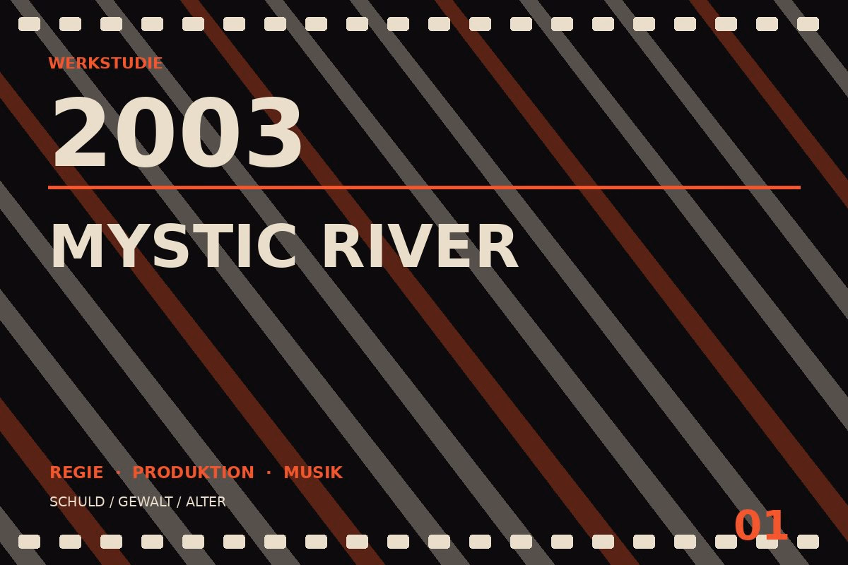 Werkstudie zu Mystic River (2003)