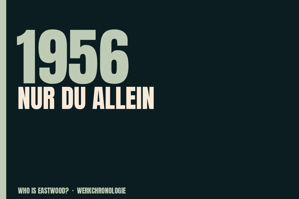 Redaktionelle Titelgrafik zu Nur du allein aus dem Jahr 1956