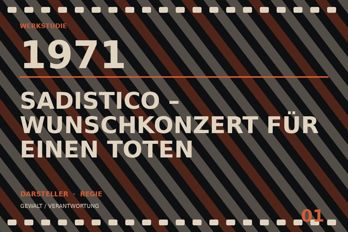 Werkstudie zu Sadistico – Wunschkonzert für einen Toten (1971)