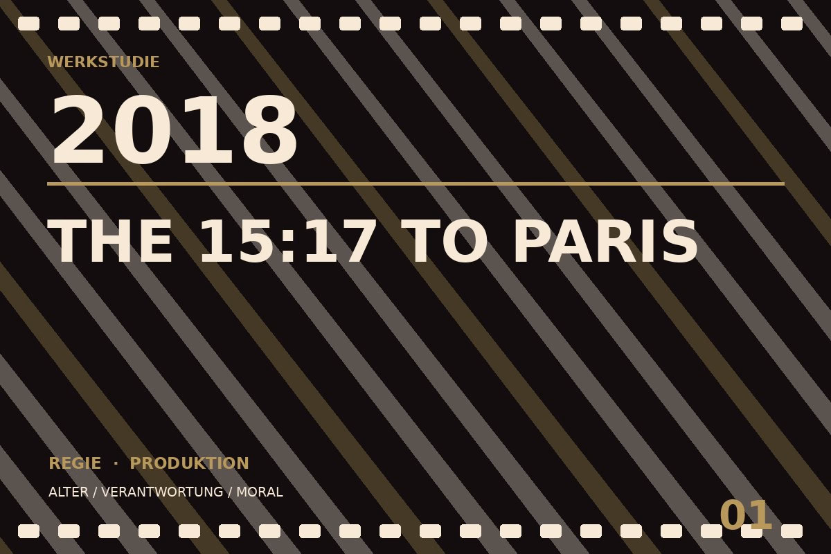 Werkstudie zu The 15:17 to Paris (2018)