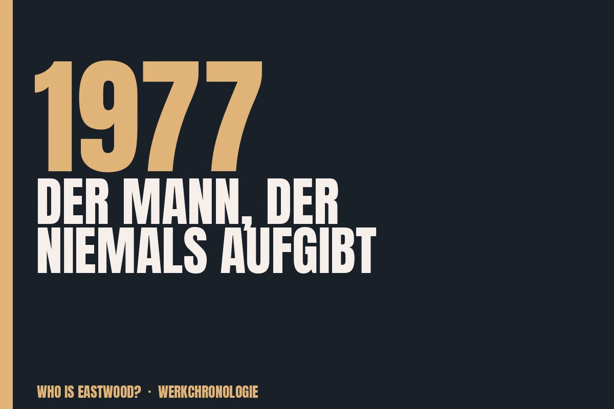 Redaktionelle Titelgrafik zu Der Mann, der niemals aufgibt aus dem Jahr 1977
