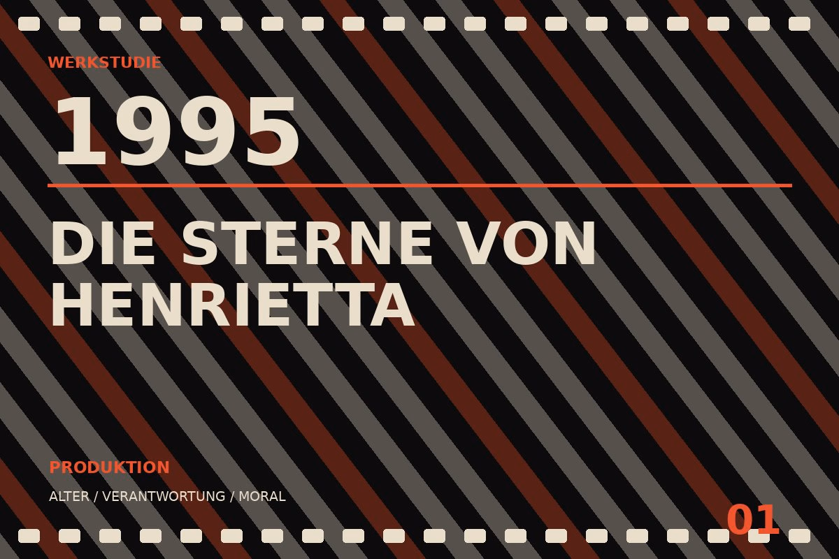 Werkstudie zu Die Sterne von Henrietta (1995)