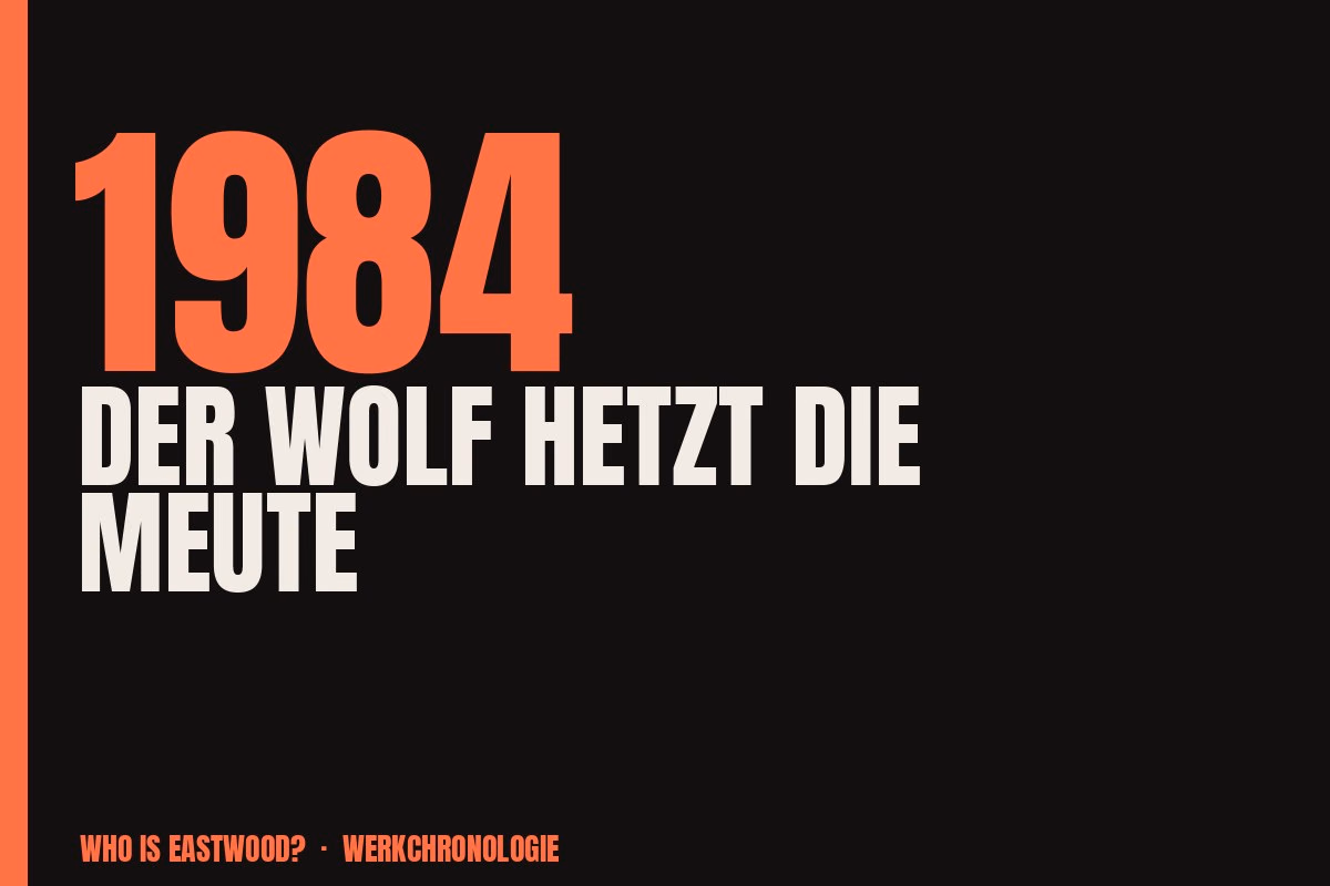 Redaktionelle Titelgrafik zu Der Wolf hetzt die Meute aus dem Jahr 1984