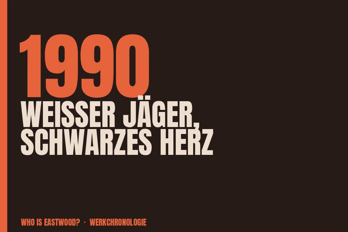 Redaktionelle Titelgrafik zu Weißer Jäger, schwarzes Herz aus dem Jahr 1990